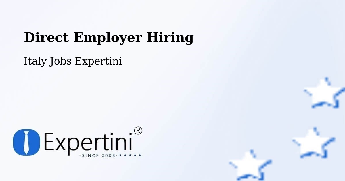 Direct Employer Hiring Model – Vimercate - Italy Jobs Expertini