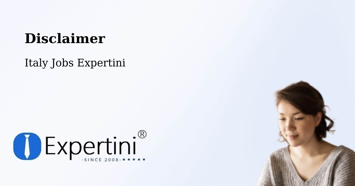 Disclaimer – Vimercate - Italy Jobs Expertini