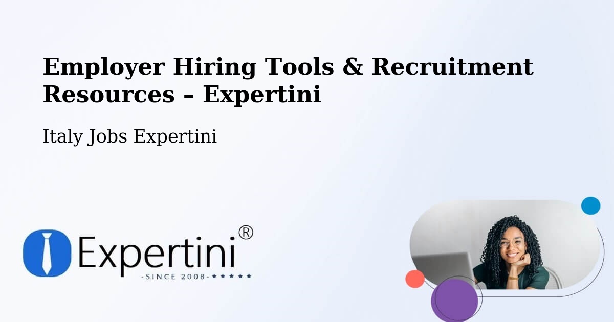 Employer Hiring Tools & Recruitment Resources – Vimercate - Vimercate, Italy Jobs Expertini