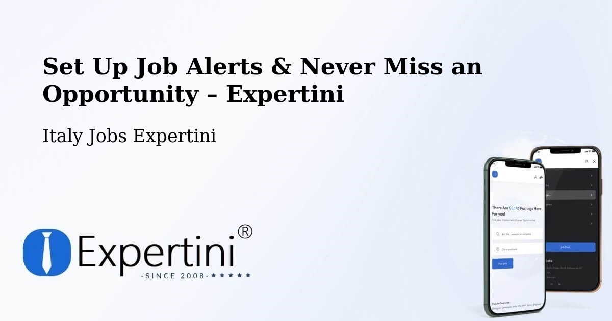 Job Alerts Guide – Get Notified About New Jobs in Vimercate - Vimercate, Italy Jobs Expertini